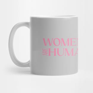 woman right are human right Mug